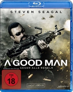 A GOOD MAN - GEGEN ALLE REGELN - UNCUT VERSION - Keoni Waxman