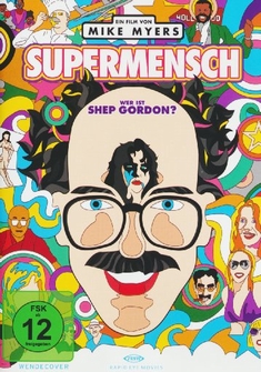 SUPERMENSCH - WER IST SHEP GORDON? (OMU) - Mike Myers