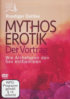 MYTHOS EROTIK - DER VORTRAG