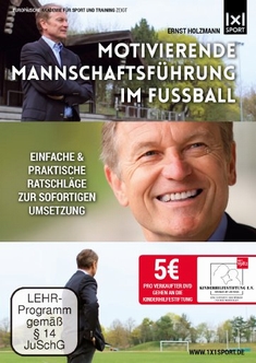MOTIVIERENDE MANNSCHAFTSFÜHRUNG IM FUSSBALL - Nepomuk V. Fischer