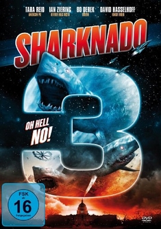 SHARKNADO 3 - OH HELL NO! - Anthony C. Ferrante