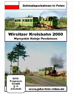 WIRSITZER KREISBAHN 2000 - SCHMALSPURBAHNEN IN..
