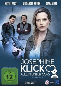 JOSEPHINE KLICK - ALLEIN UNTER COPS - STAFFEL 2 - Oliver Dommenget, Michael Kreindl