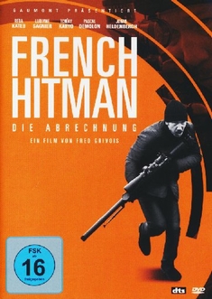 FRENCH HITMAN - DIE ABRECHNUNG - Fred Grivois