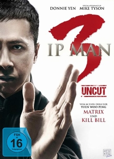 IP MAN 3 - UNCUT - Wilson Yip