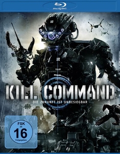 KILL COMMAND - Steve Gomez