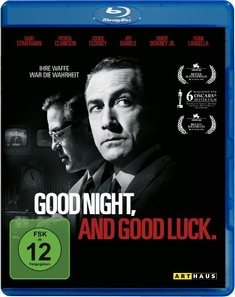 GOOD NIGHT, AND GOOD LUCK. - George Clooney