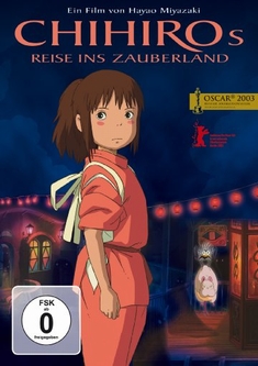 CHIHIROS REISE INS ZAUBERLAND - Hayao Miyazaki