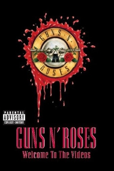 GUNS N` ROSES - WELCOME TO THE VIDEOS