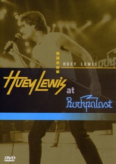 HUEY LEWIS & THE NEWS - AT ROCKPALAST