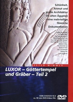 LUXOR - GTTERTEMPEL UND GRBER TEIL 2 - Peter Wimmer
