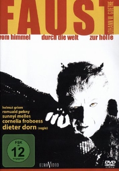 FAUST - DER FILM - Dieter Dorn, Joh. Wolfg.(Buch) von Goethe