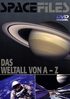 SPACEFILES - DAS WELTALL VON A-Z/T. 1-3 [3 DVDS]