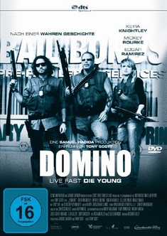 DOMINO - LIVE FAST, DIE YOUNG - Tony Scott