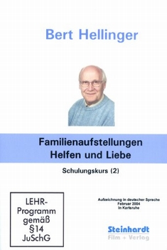 FAMILIENAUFSTELLUNGEN - HELFEN UND LIEBE 2 - Bert Hellinger