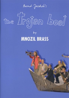 MNOZIL BRASS - THE TROJAN BOAT