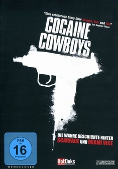 COCAINE COWBOYS - Billy Corben