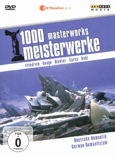 1000 MEISTERWERKE - DEUTSCHE ROMANTIK - Reiner E. Moritz
