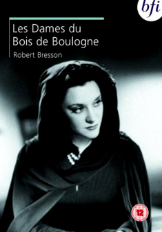 LES DAMES DU BOIS DE BOULOGNE (DVD) - Robert Bresson