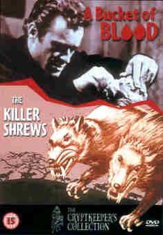 BUCKET OF BLOOD/KILLER SHREWS (DVD) - Roger Corman, Ray Kellogg