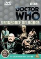 DR WHO - VENGEANCE ON VAROS  (DVD)