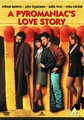 PYROMANIAC'S LOVE STORY  (DVD)