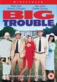 BIG TROUBLE  (DVD)