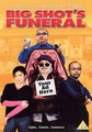 BIG SHOT'S FUNERAL  (DVD)