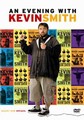 KEVIN SMITH - EVENING WITH  (DVD)