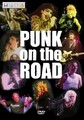 PUNK ON THE ROAD  (DVD)