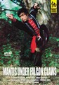 MANTIS UNDER FALCON CLAWS  (DVD)