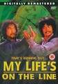 MY LIFE'S ON THE LINE  (DVD)