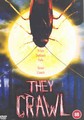THEY CRAWL                     (DVD)