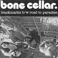 BONE CELLAR - Trackmarks