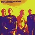 NINE POUND HAMMER - The Mud, The Blood & The Beers