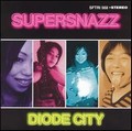 SUPERSNAZZ - Diode City