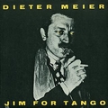 DIETER MEIER - Jim For Tango