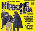 2 x HIPBONE SLIM AND THE KNEE TREMBLERS - HAVE KNEES WILL TREMBLE
