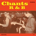 CHANTS - Chants R&B