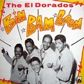 EL DORADOS - Bim Bam Boom