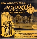 VARIOUS ARTISTS - New York City To L.A. - Acappella All The Way