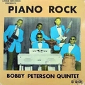 BOBBY PETERSON QUINTET - Piano Rock