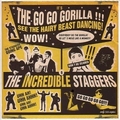 THE STAGGERS - GO GO GORILLA