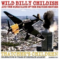 2 x WILD BILLY CHILDISH AND THE MUSICIANS OF THE BRITISH EMPIRE - THATCHER'S CHILDREN