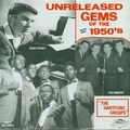 VARIOUS ARTISTS - Unreleased Gems Of The 1950s - The Hartford Groups