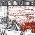 THE GOODBYE JOHNNYS - S/T