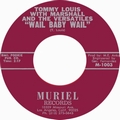 TOMMY LOUIS - Wail Baby Wail