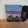 RENEGADES - Take A Heart