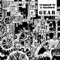 VARIOUS ARTISTS - Trapped In A Toothed Gear