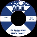 PRINCE CONLEY - I'm Going Home